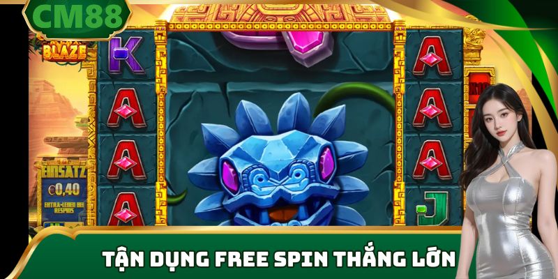 Tận dụng free spin thắng lớn